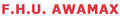 F.H.U.  AWAMAX